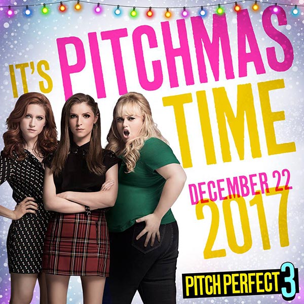 Pitch Perfect 3 Pitch Perfect 3