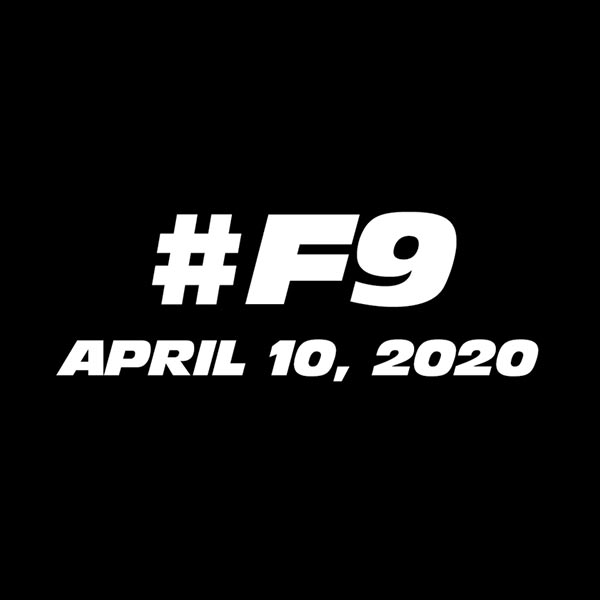 Fast & Furious 9 Fast & Furious 9