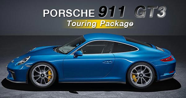 Porsche 911 GT3 Touring Package Porsche 911 GT3 Touring Package