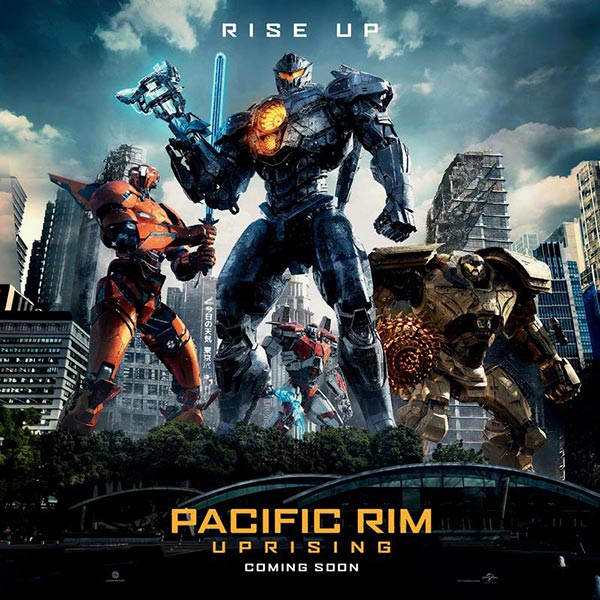 Pacific Rim: Uprising Pacific Rim: Uprising