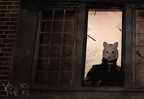 you\'re next you\'re next