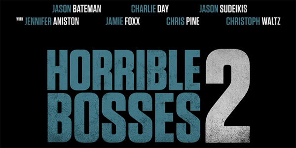 Horrible Bosses 2