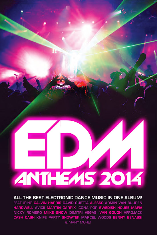 อัลบั้มรวมเพลงอิเล็กทรอนิกส์ แดนซ์ EDM Anthems 2014 วางแผงแล้ว อัลบั้มรวมเพลงอิเล็กทรอนิกส์ แดนซ์ EDM Anthems 2014 วางแผงแล้ว