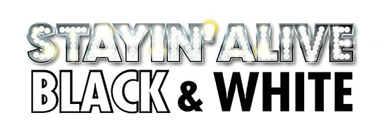 Stayin Alive Black & White Dance Night Party Stayin Alive Black & White Dance Night Party