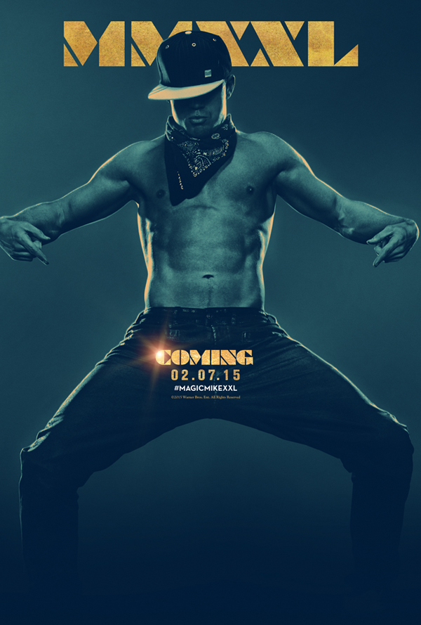 Magic Mike XXL Magic Mike XXL