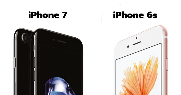 iPhone 7 กับ iPhone 6s