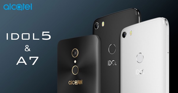 Alcatel Idol 5 และ Alcatel A7