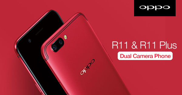 OPPO R11 และ OPPO R11 Plus