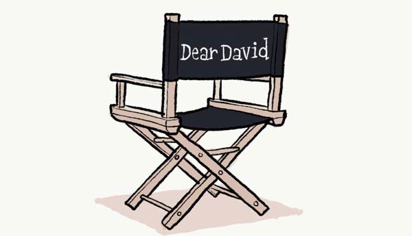 Dear David Dear David
