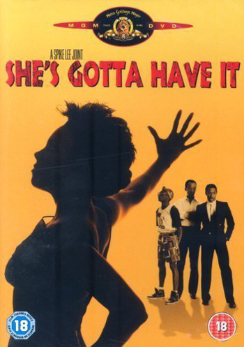 She’s Gotta Have It (1986)